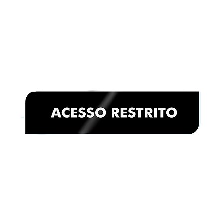 Placa Identificação - Acesso Restrito - Acrilico