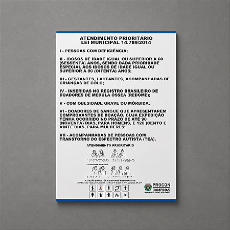 Placa Atendimento Preferencial Lei Municipal 14.789/2014 - Braile 30 x 42 cm (Modelo novo SETEMBRO/2023)