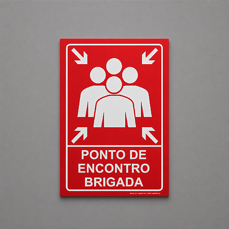 Placa - Ponto de Encontro - Brigada