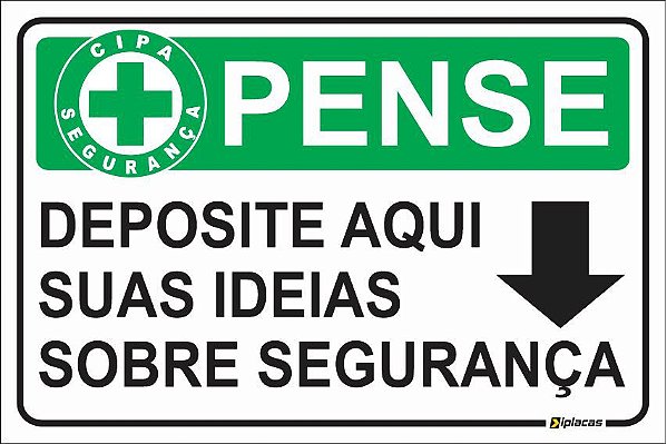 Placa CIPA - PENSE - Deposite aqui suas ideias sobre segurança