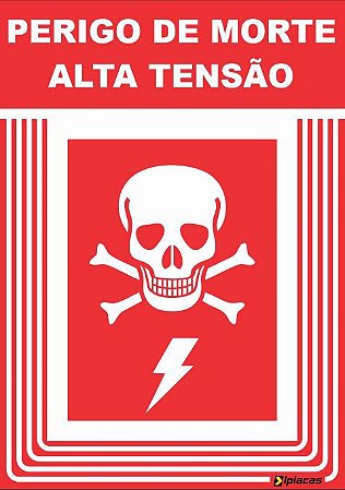 Placa - PERIGO de morte - Alta tensão