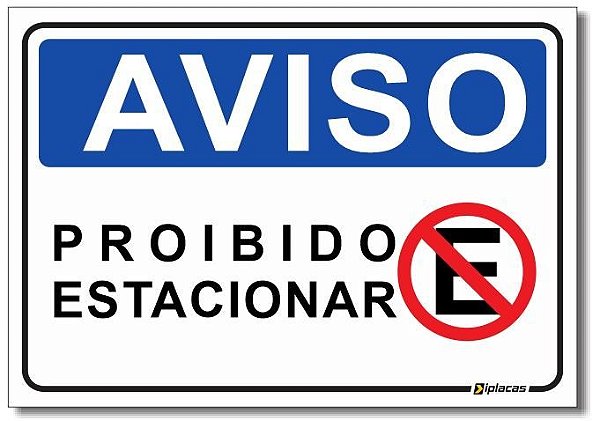 Placa Aviso Proibido Estacionar Iplacas Sinalização 