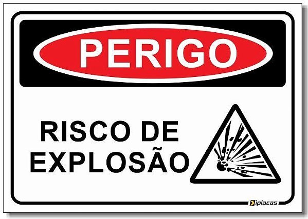 Perigo - Risco de Explosão