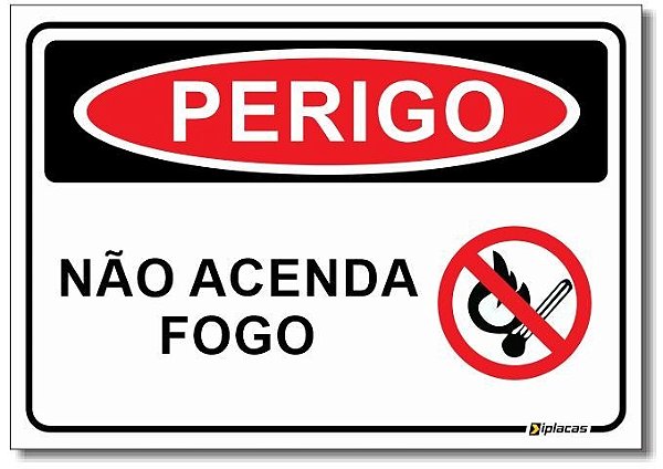 Perigo - Não Acenda Fogo