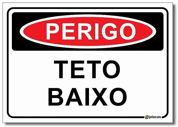 Perigo - Teto Baixo