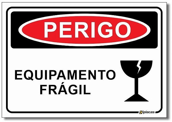 Perigo - Equipamento Frágil