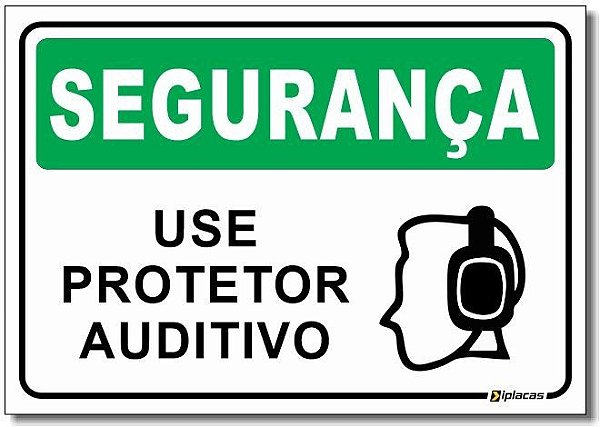 Segurança - Use Protetor Auditivo