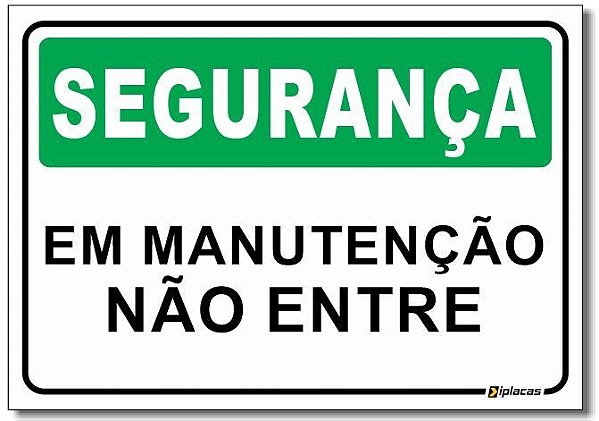 Segurança - Em Manutenção Não Entre