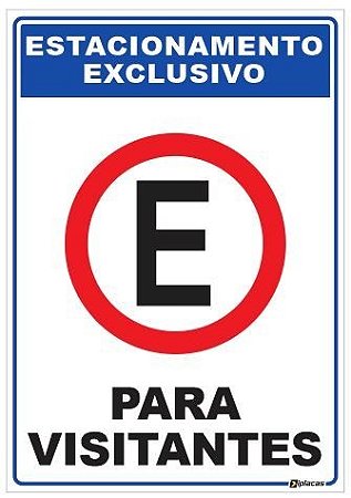 Placa Estacionamento Exclusivo para Visitantes