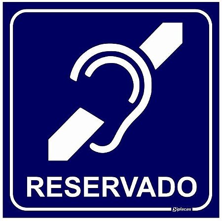 Placa Reservado Para Deficientes Auditivos