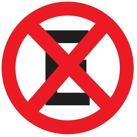 Placa Refletiva - R-6c - Proibido Parar ou Estacionar