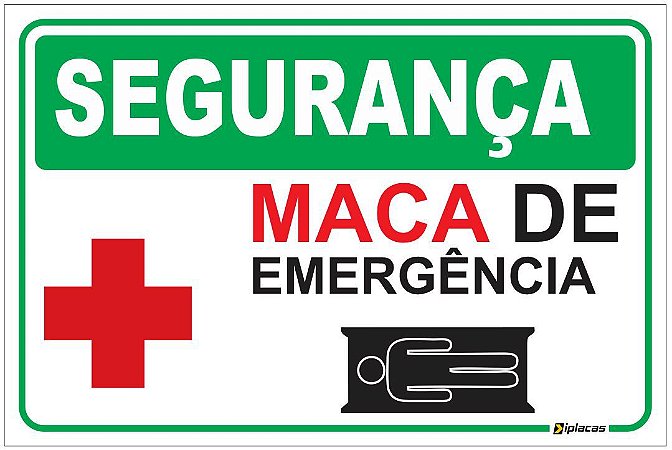 Placa - SEGURANÇA - MACA de Emergência
