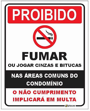 Placa - Proibido Fumar - Nas áreas comuns do condomínio