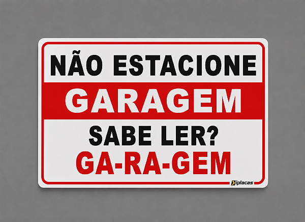 Placa - Não Estacione Garagem