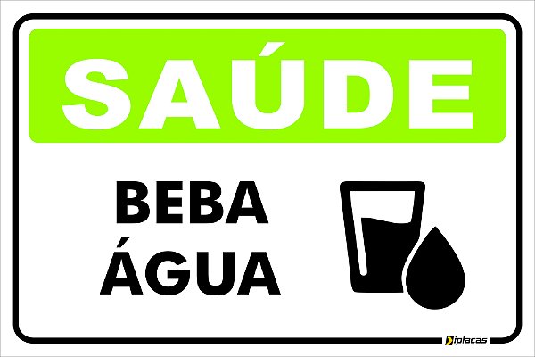 Placa - Saúde Beba Água