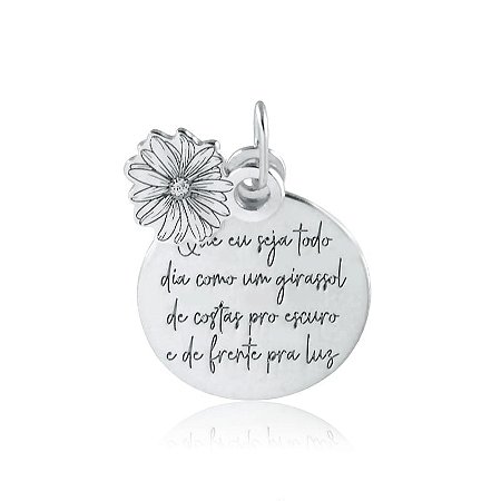 Pingente "Que Eu Seja Como Um Girassol" Prata 925