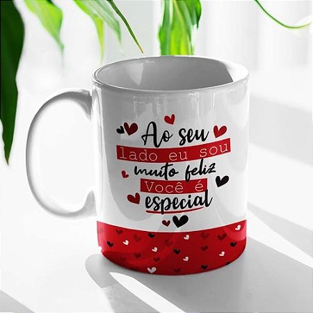 Caneca de Cerâmica 300ml - Ao Seu Lado Eu Sou Muito Feliz