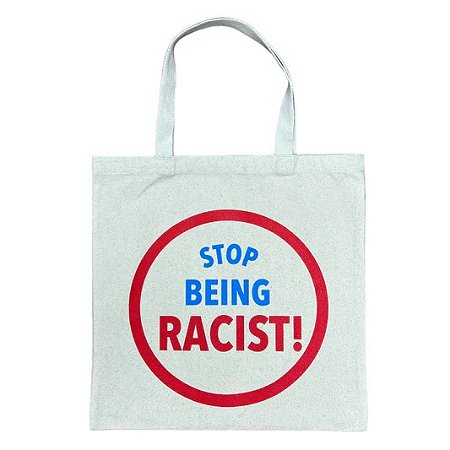 Gallery Dept. Tote Bag Stop Being Racist Bege