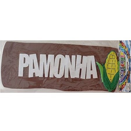 APLIQUE GRANDE 45X16 CM FRASE PAMONHA EM E.V.A DECORE COM ARTE