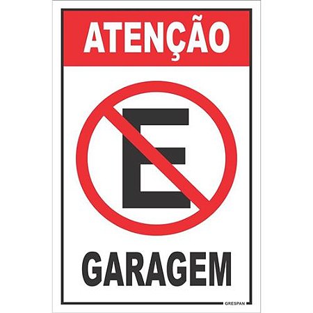 PLACA DE SINALIZAÇÃO 20 x 30 CM ATENÇAO GARAGEM GRESPAN