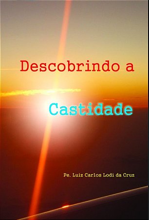 Descobrindo a Castidade