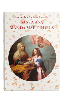Santa Ana - Mãe da Mãe de Deus