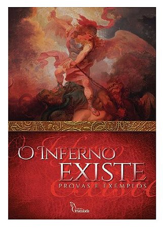 O Inferno Existe