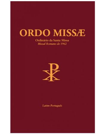 Ordo Missae - Ordinário da Santa Missa Latim/Português