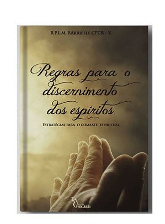 Regras para o discernimento dos espíritos