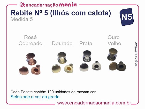 Pacote c/ 100 rebite nº 5 - Ilhós com calota