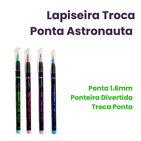 Lapiseira Troca Ponta - Space Pencil