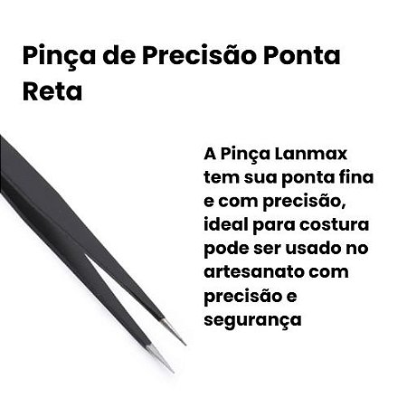 Pinça de Precisão Ponta Reta Lanmax - LMX-15 RETA