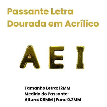 Passante Letra Dourada em Acrílico - 12mm