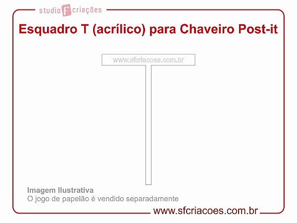 Esquadro T (acrílico) para Chaveiro Post-it