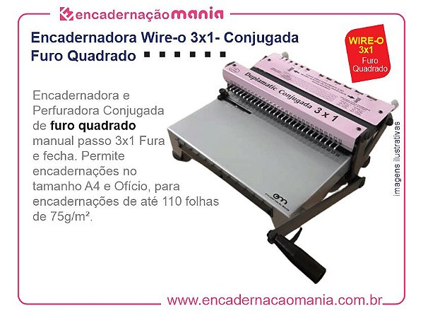 Encadernadora Wire-o 3x1- Conjugada - Furo Quadrado - Encadernação Mania -  Loja de Insumos Para Papelaria e Mais