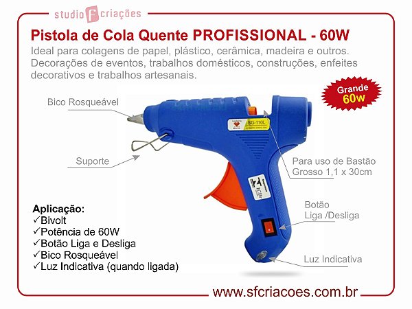 Pistola GRANDE de Cola Quente Profissional - Potência 60w - BIVOLT