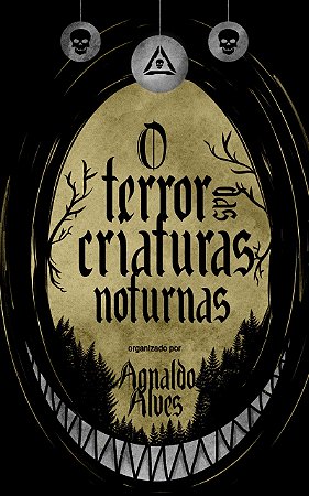 O terror das criaturas noturnas