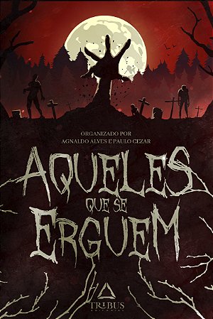 Aqueles que se erguem