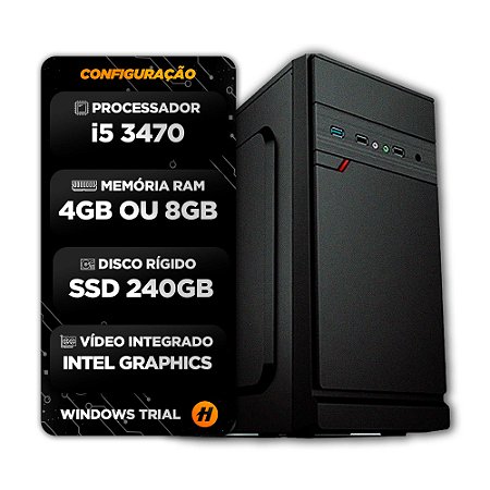 Computador Intel Core I5 3470 3,2GHz - 4Gb ou 8Gb RAM - SSD 240Gb
