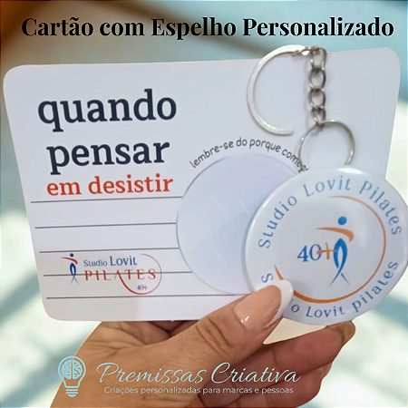 Chaveiro Espelho com Card Personalizado