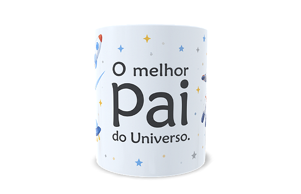 Caneca Personalizada 325 ml Dia dos Pais – O Melhor Pai do Universo | Presente Criativo em Cerâmica