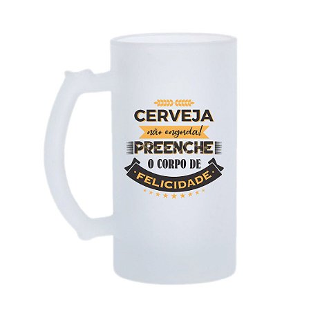 Caneca de Chopp Cerveja não Engorda