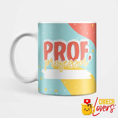 Caneca Flork Profissões - Professor - Nome Personalizado