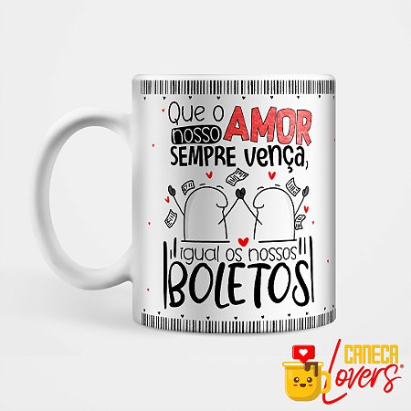 Caneca Flork Meme Dia Dos Namorados Amor Igual Boletos