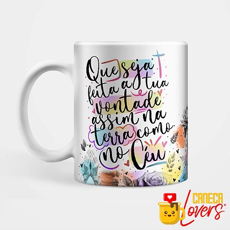 Caneca Coleção Palavra - Que seja feita a tua vontade