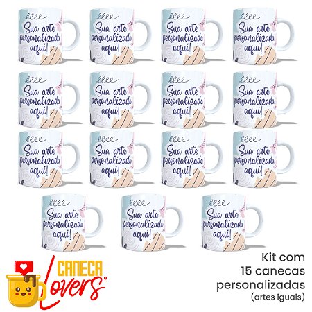 Kit 15 Canecas Personalizadas - Alça e Interior Branco - Arte Exclusiva