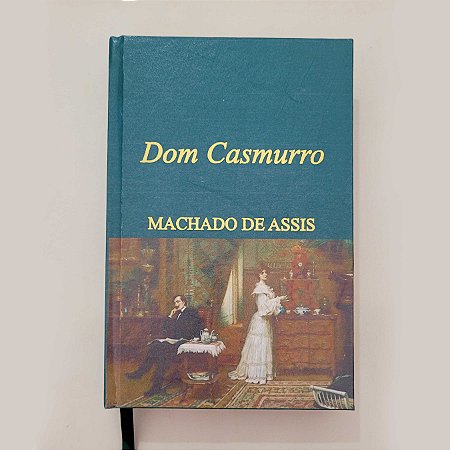 Dom Casmurro - Machado de Assis