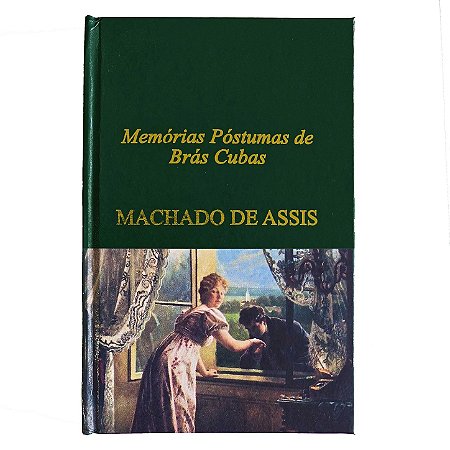 Memórias Póstumas de Brás Cubas - Machado de Assis