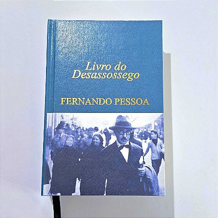Livro do Desassossego - Fernando Pessoa