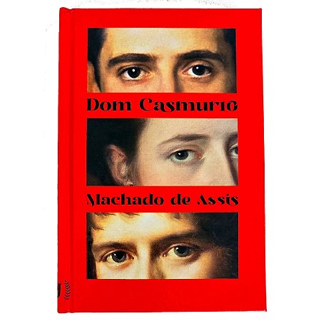 Dom Casmurro - Machado de Assis - Edição Olhos